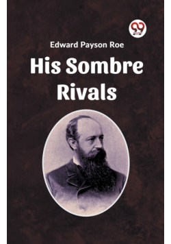 His Sombre Rivals