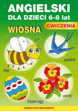 Angielski dla dzieci 6-8 lat  Ćwiczenia Wiosna Zeszyt 21