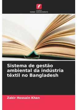 Sistema de gestão ambiental da indústria têxtil no Bangladesh