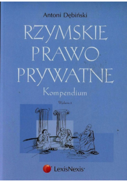 Rzymskie prawo prywatne. Kompendium