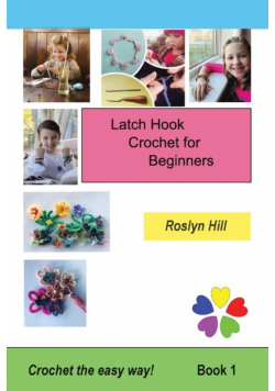 Latch Hook Crochet for Beginners