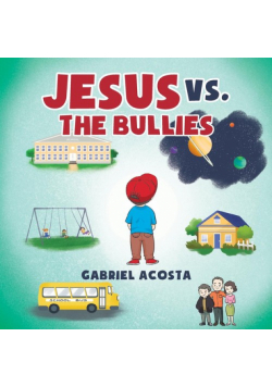 Jesus vs. the Bullies