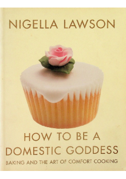 How to be a domestic Goddess