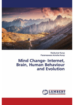 Mind Change- Internet, Brain, Human Behaviour and Evolution