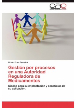 Gestion Por Procesos En Una Autoridad Reguladora de Medicamentos