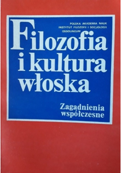 Filozofia i kultura włoska zagadnienia współczesne