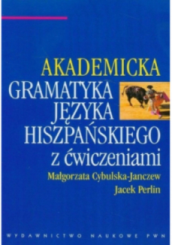 Gramatyka języka hiszpańskiego z ćwiczeniami