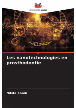 Les nanotechnologies en prosthodontie