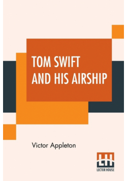 Tom Swift And His Airship
