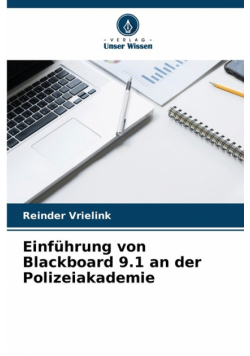 Einführung von Blackboard 9.1 an der Polizeiakademie