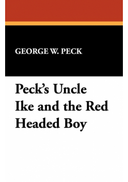 Peck's Uncle Ike and the Red Headed Boy