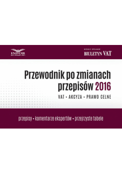Przewodnik po zmianach przepisów 2016