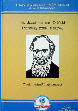 Ks Józef Herman Osiński Pierwszy polski elektryk
