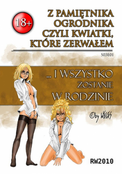 Z pamiętnika ogrodnika, czyli kwiatki, które zerwałem