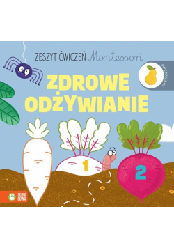 Zeszyt ćwiczeń Montessori Zdrowe odżywianie