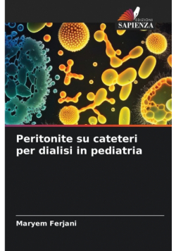 Peritonite su cateteri per dialisi in pediatria