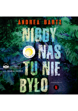 Nigdy nas tu nie było