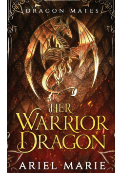 Her Warrior Dragon (Dragon Mates 1)