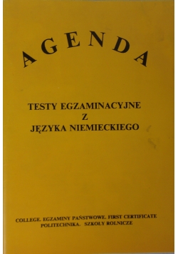 Agenda. Testy egzaminacyjne z języka niemieckiego