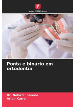 Ponta e binário em ortodontia