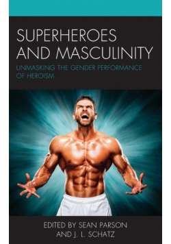 Superheroes and Masculinity