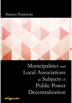 Municipalities and Local Associations as Subjects of Public Power Decentralization