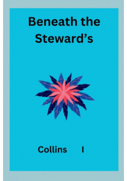Beneath the Steward's