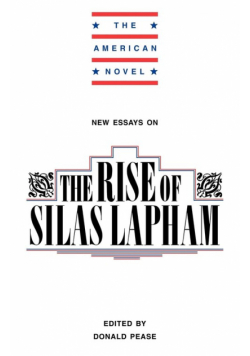 New Essays on the Rise of Silas Lapham