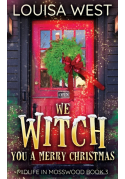 We Witch You A Merry Christmas