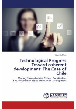 Technological Progress Toward coherent development
