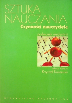 Sztuka nauczania Czynności nauczyciela Podręcznik akademicki