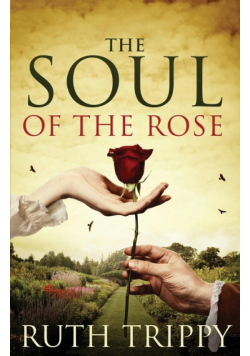 The Soul of the Rose