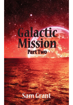 Galactic Mission Part Two