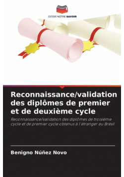 Reconnaissance/validation des diplômes de premier et de deuxième cycle