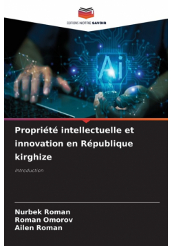 Propriété intellectuelle et innovation en République kirghize