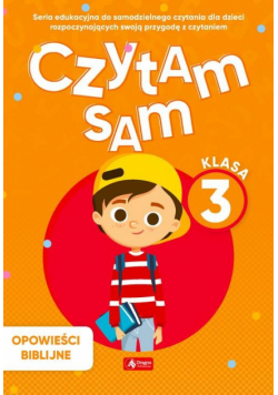 Czytam sam klasa 3 Opowieści Bibilijne