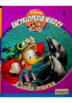 Disney Encyklopedia wiedzy Tom 5 Cuda morza