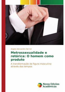 Metrossexualidade e retórica