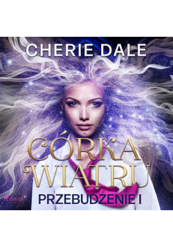 Córka wiatru. Przebudzenie 1