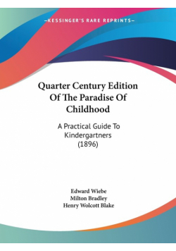 Quarter Century Edition Of The Paradise Of Childhood