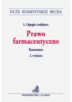 Prawo farmaceutyczne. Komentarz DKB