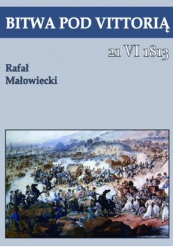 Bitwa pod Vittorią 21 VI 1813