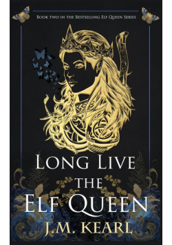 Long Live the Elf Queen