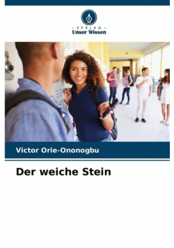 Der weiche Stein