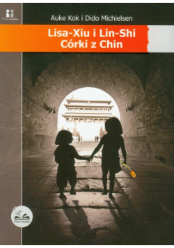 Lisa-Xiu i Lin-Shi Córki z Chin