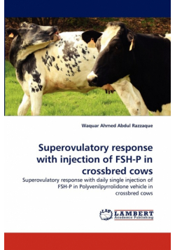 Superovulatory response with injection of FSH-P in crossbred cows