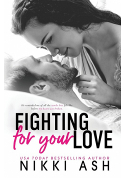 Fighting for Your Love