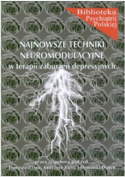 Najnowsze techniki neuromodulacyjne w terapii