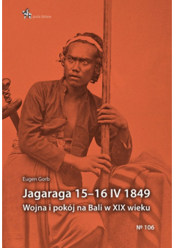 Jagaraga 15 16 IV 1849 Wojna i pokój na Bali
