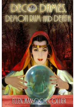 Deco Dames, Demon Rum And Death